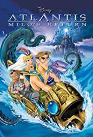 Atlantis: Milo’s Return (2003)