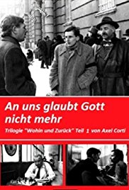 Wohin und zurück – Teil 1: An uns glaubt Gott nicht mehr – Ferry oder Wie es war (1982)