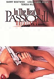In the Heat of Passion II: Unfaithful (1994)
