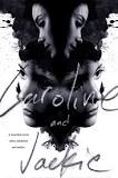 Caroline and Jackie (2012)