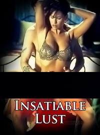 Insatiable Lust (2008)