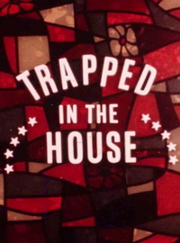 Trapped in the House (1970)