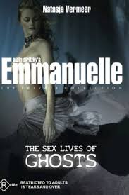 Emmanuelle the Private Collection: The Sex Lives of Ghosts (2004)