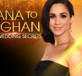 Diana to Meghan: Royal Wedding Secrets (2018)