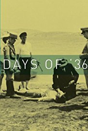 Days of 36 (1972)