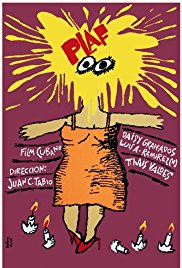 Demasiado miedo a la vida o Plaff (1988)