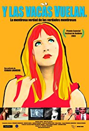 Y las vacas vuelan (2004)