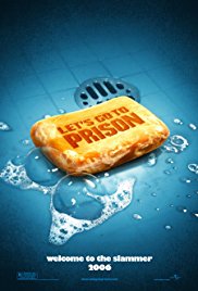 Let’s Go to Prison (2006)