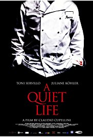 A Quiet Life (2010)