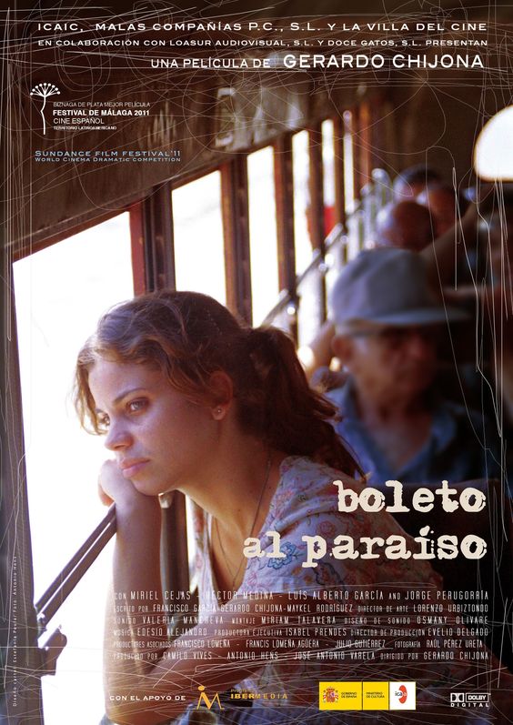 Boleto al paraíso (2010)