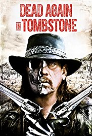 Dead.Again.in.Tombstone.2017.1080p.BluRay.x264.DTS-WiKi
