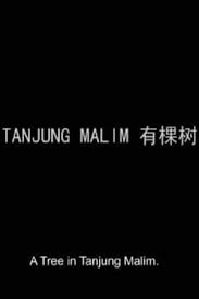 A Tree in Tanjung Malim (2004)