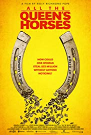 All the Queen’s Horses (2017)