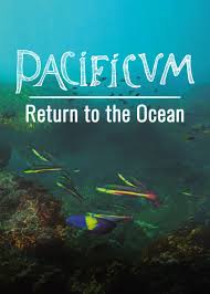 Pacificum Return to the Ocean (2017)
