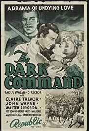 Dark Command (1940)