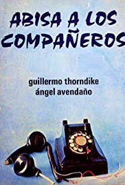 Abisa a los compañeros (1980)