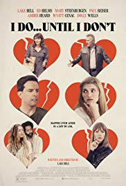 I Do… Until I Don’t (2017)