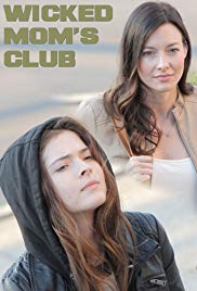Wicked Mom’s Club (2017)