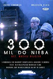 300 Meilen bis zum Himmel (1989)