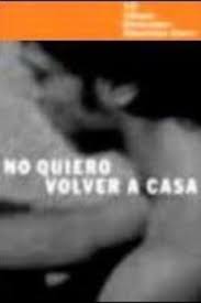 No quiero volver a casa (2000)