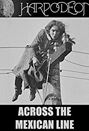 Across the Mexican Line (1911)