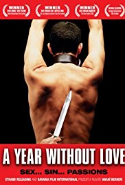 A Year Without Love (2005)