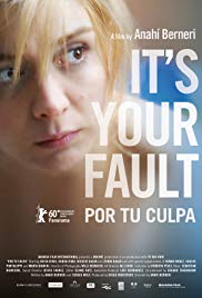 It’s Your Fault (2010)