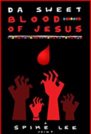 Da Sweet Blood of Jesus (2014)
