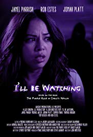 I’ll Be Watching (2018)