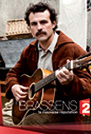 Brassens, la mauvaise réputation (2011)