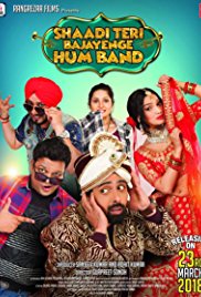 Shaadi Teri Bajayenge Hum Band (2018)