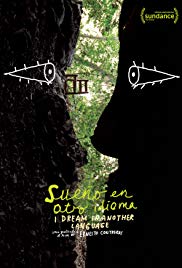 I Dream in Another Language (2017)