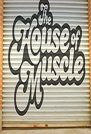 The.House.Of.Muscle.S01.720p-1080p.WEB.x264-worldmkv