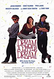 Dream a Little Dream (1989)