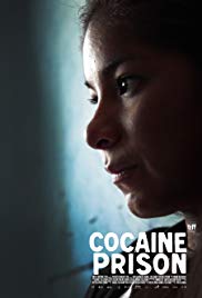 Cocaine Prison (2017)