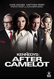 The Kennedys After Camelot (2017)
