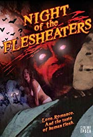 Night of the Flesh Eaters (2008)