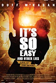 It’s So Easy and Other Lies (2015)