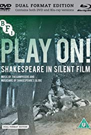 Play On! Shakespeare in Silent Film (2016)