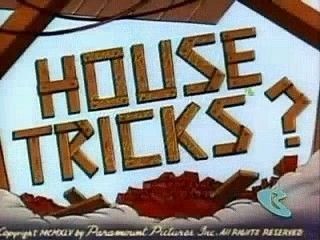 House Tricks? (1946)