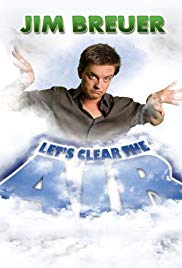 Jim Breuer: Let’s Clear the Air (2009)