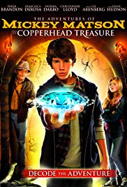 The Adventures of Mickey Matson and the Copperhead Treasure (2015)