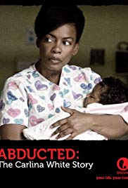 Abducted: The Carlina White Story (2012)