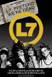 L7: Pretend We’re Dead (2016)