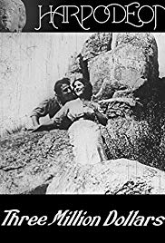 Three Million Dollars (1911)