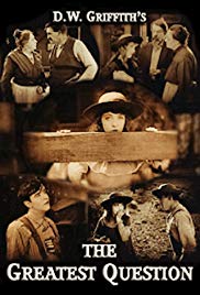 The Greatest Question (1919)