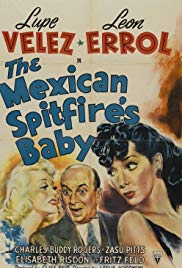 The Mexican Spitfire’s Baby (1941)