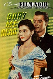 Bury Me Dead (1947)