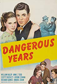 Dangerous Years (1947)
