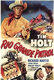 Rio Grande Patrol (1950)